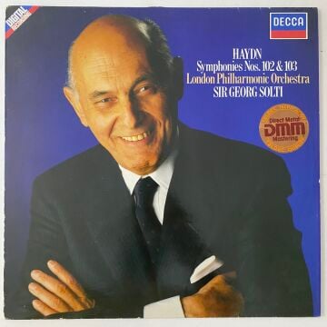 Joseph Haydn, The London Philharmonic Orchestra, Georg Solti ‎– Symphonies 102 & 103 'Drum Roll'