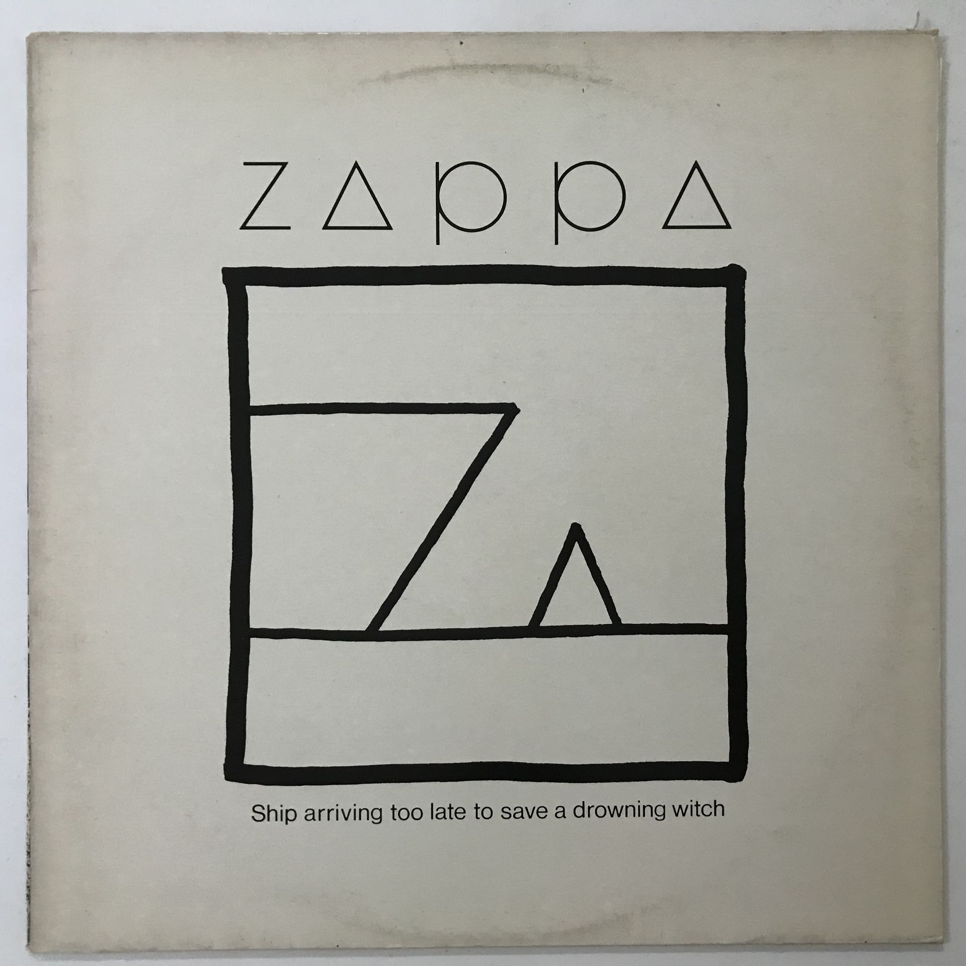 Frank Zappa – Ship Arriving Too Late To Save A Drowning Witch