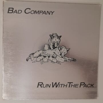 Bad Company – Run With The Pack