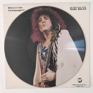 Marc Bolan – Where's The Champagne? (Resimli Plak)