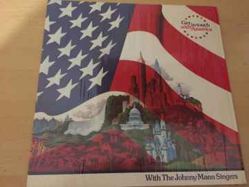 The Johnny Mann Singers ‎– Get In Touch With America