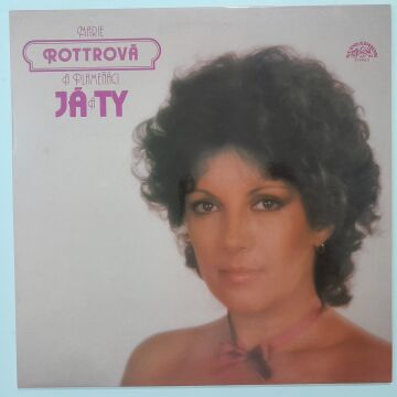 Marie Rottrová A Plameňáci – Já A Ty