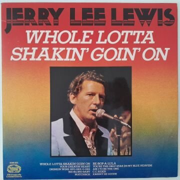 Jerry Lee Lewis – Whole Lotta Shakin' Goin' On