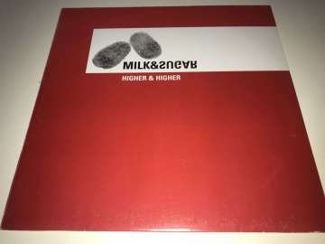 Milk & Sugar ‎– Higher & Higher