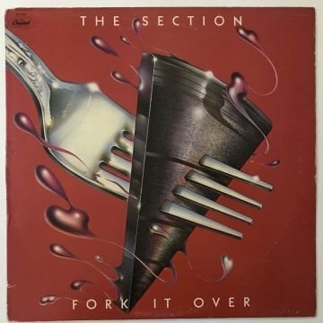 The Section – Fork It Over