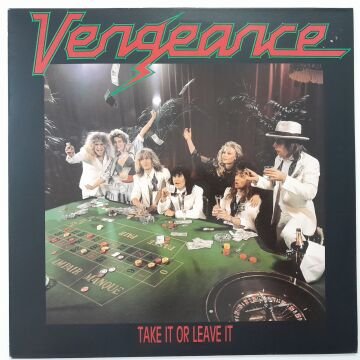 Vengeance ‎– Take It Or Leave It