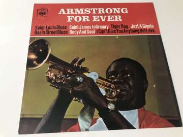 Louis Armstrong ‎– Armstrong For Ever