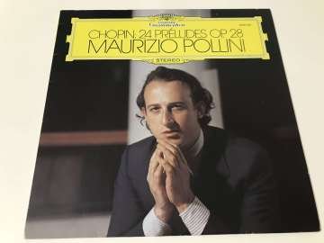 Chopin - Maurizio Pollini – 24 Préludes Op. 28