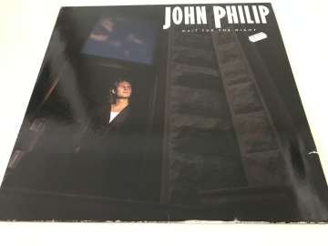 John Philip ‎– Wait For The Night