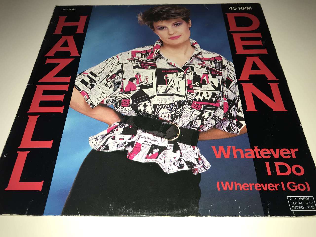 Hazell Dean ‎– Whatever I Do (Wherever I Go)