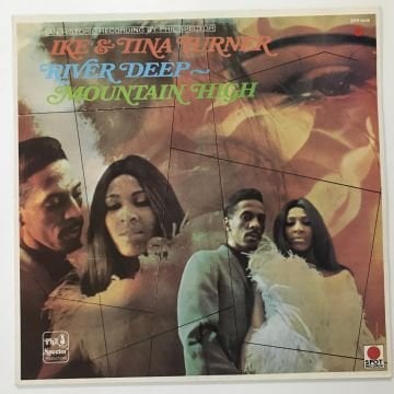 Ike & Tina Turner – River Deep – Mountain High
