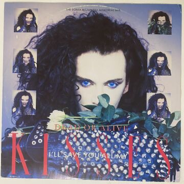 Dead Or Alive ‎– I'll Save You All My Kisses