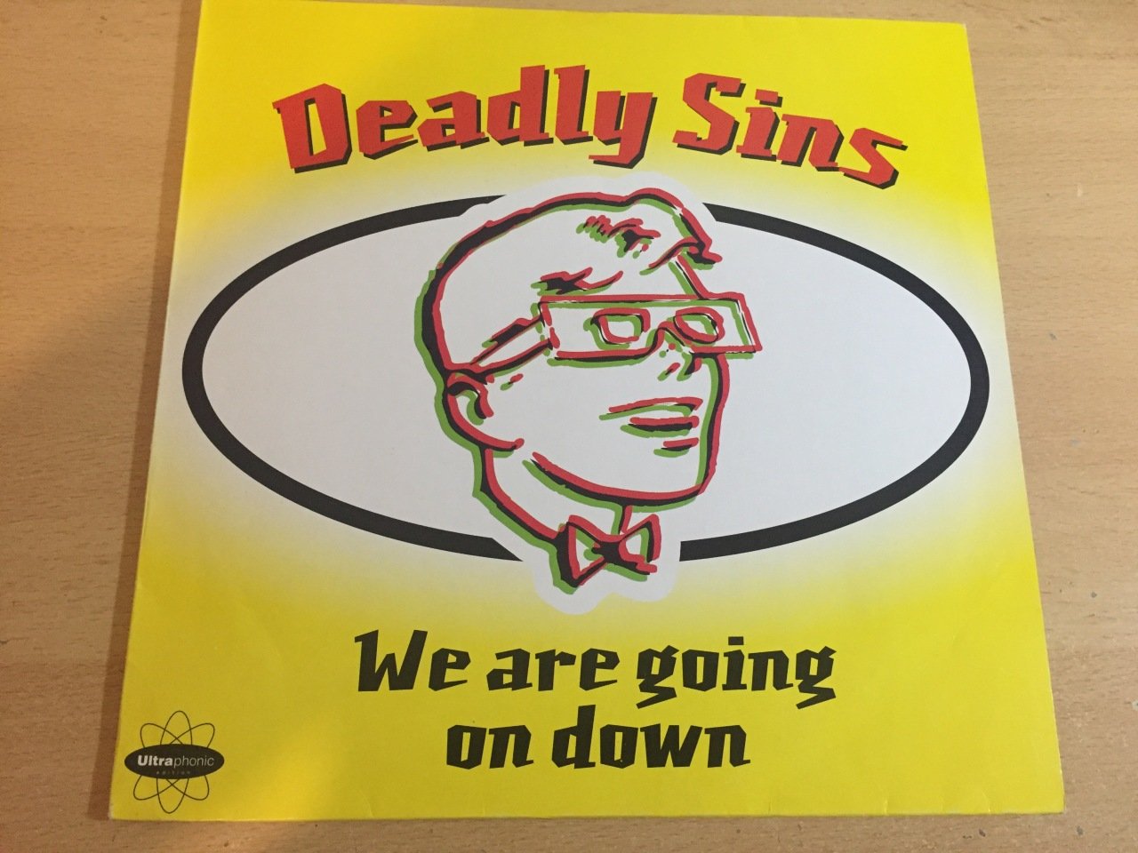 Deadly Sins ‎– We Are Going On Down