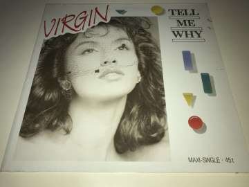 Virgin ‎– Tell Me Why